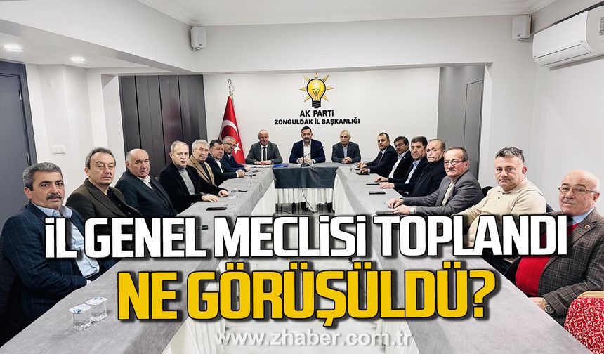 AK Parti İl Genel Meclis Toplantısı gerçekleştirildi. Ne görüşüldü?