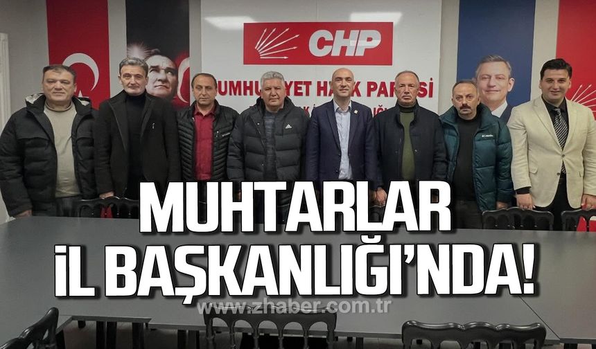 Kozlulu muhtarlar CHP İl Başkanlığı'nda