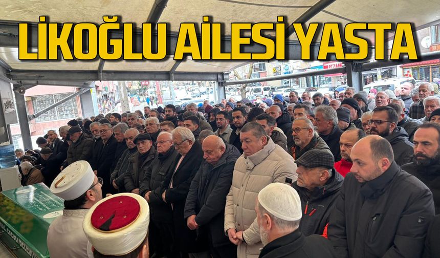 Hatice Likoğlu son yolculuğuna uğurlandı