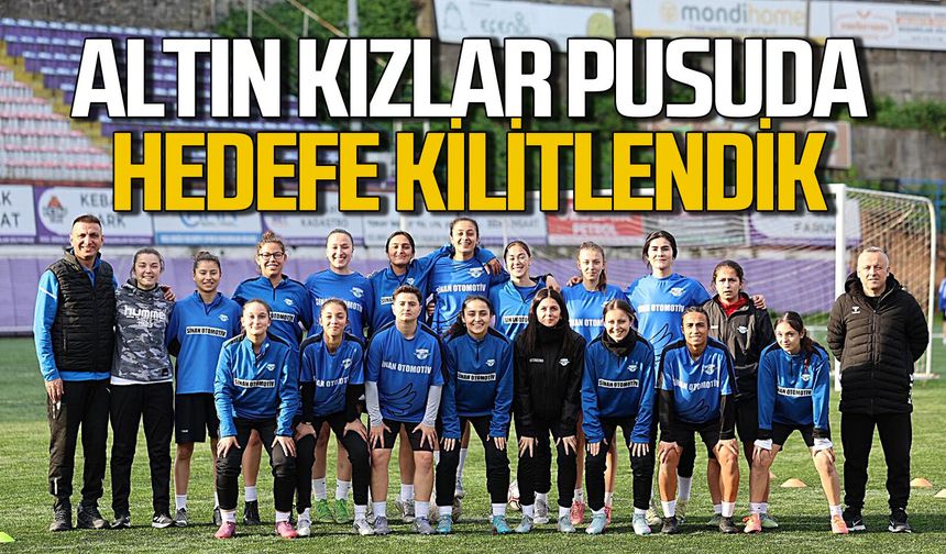 Altın Kızlar kramponları çekti, hedef şampiyonluk