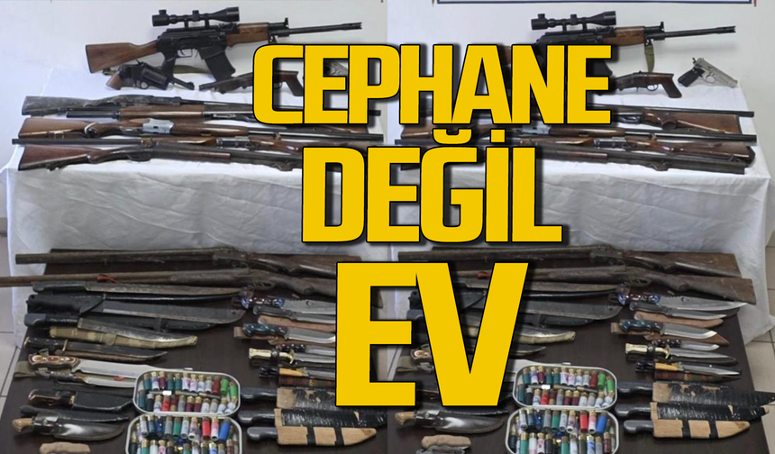 Cephane değil ev: Tüm silahlar ele geçirildi