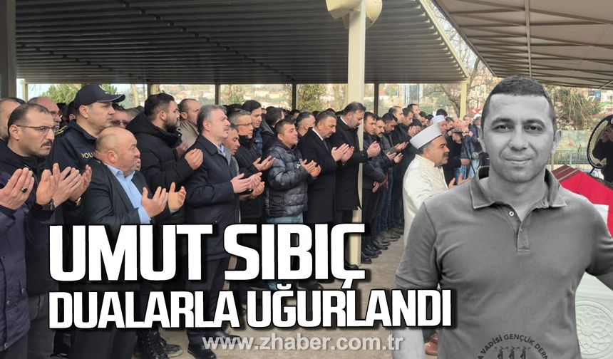Zonguldaklı polis memuru Umut Sıbıç dualarla uğurlandı.