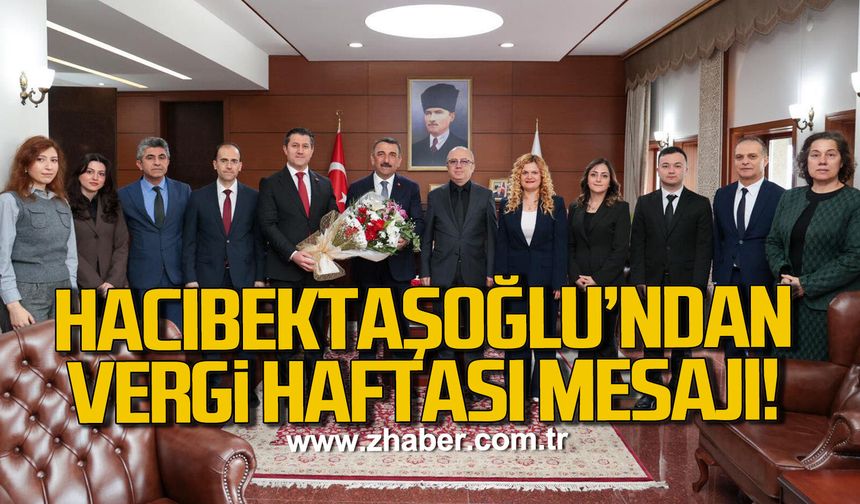Vali Hacıbektaşoğlu’ndan Vergi Haftası mesajı