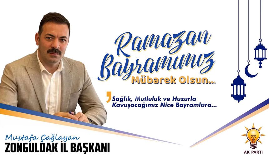 MUSTAFA ÇAĞLAYAN'dan Ramazan Bayramı Mesajı (2026)