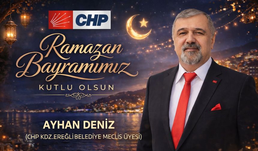 AYHAN DENİZ'den Ramazan Bayramı Mesajı (2026)