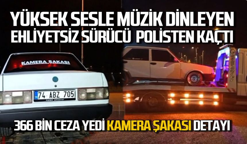 Ehliyetsiz sürücü polisten kaçtı 366 bin lira ceza yedi: “Kamera şakası” detayı
