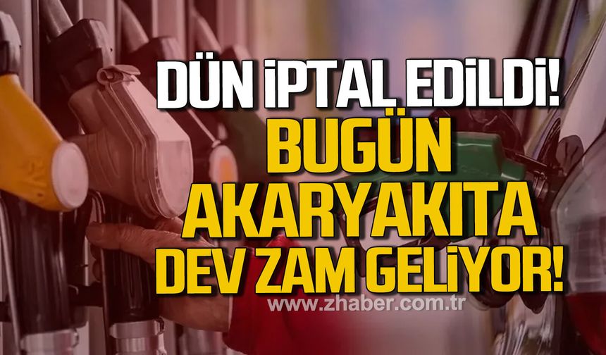 Dün iptal edildi. Bugün benzin ve motorine zam geliyor