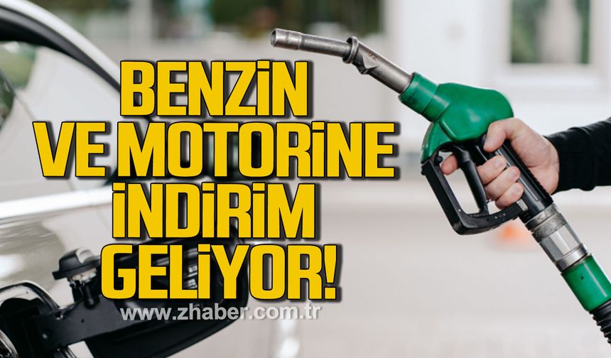 Benzin ve Motorine indirim geliyor