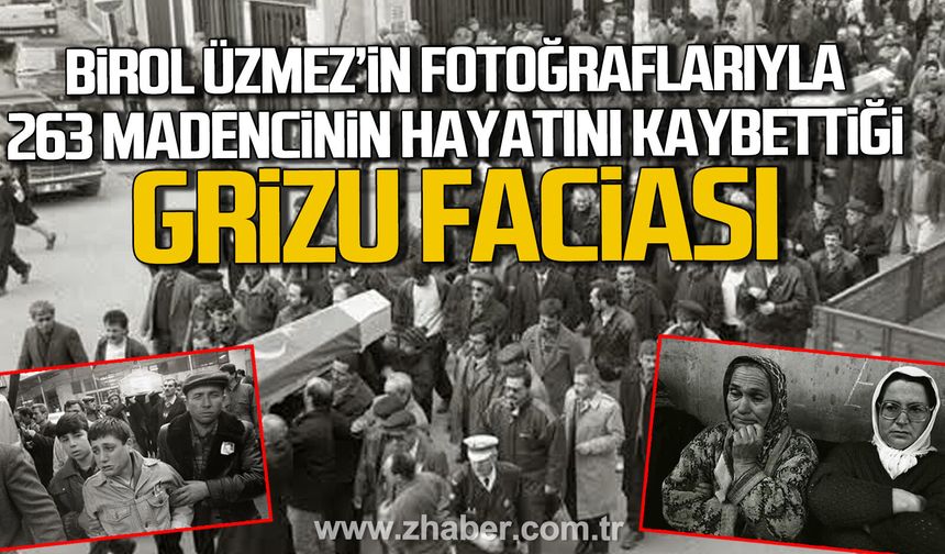 Birol Üzmez'in fotoğraflarıyla 263 madencinin hayatını kaybettiği grizu faciası