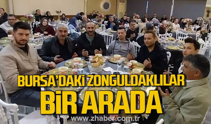 Bursa’da Zonguldaklılar iftarda buluştu, maden şehitleri anıldı