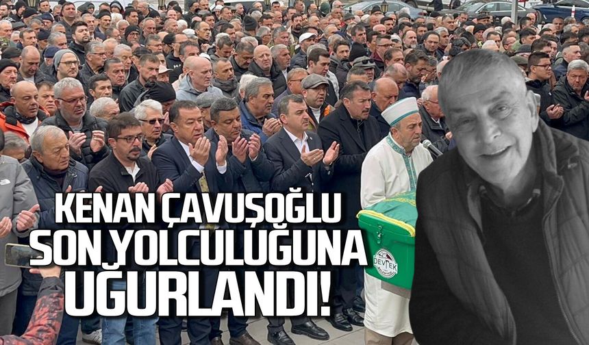 Gazeteci Kenan Çavuşoğlu son yolculuğuna uğurlandı