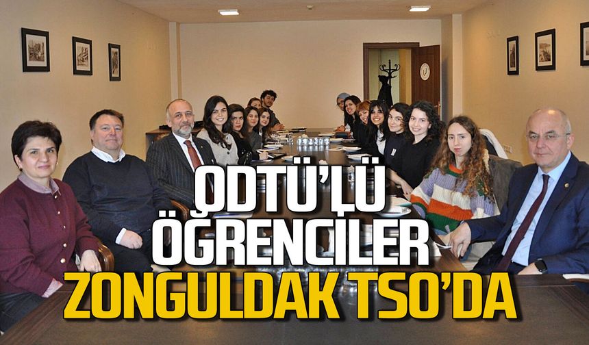 ODTÜ Mimarlık Fakültesi öğrencileri Zonguldak TSO'da