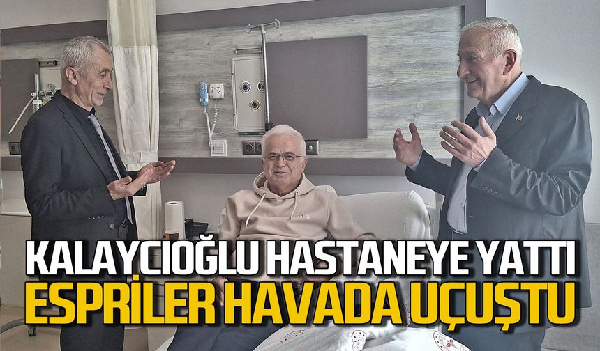 Muzaffer Kalaycıoğlu hastaneye yattı espriler havada uçuştu!