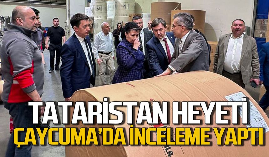 Tataristan Heyeti Çaycuma’da Oyka Kağıt yetkilileri ile ne görüştü?