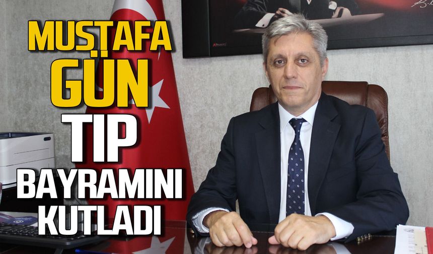 Mustafa Özkan 14 Mart Tıp Bayramı’nı kutladı