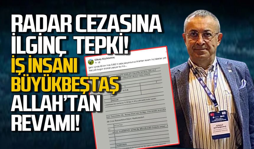 Radar cezasına ilginç tepki: “Allah’tan revamı”