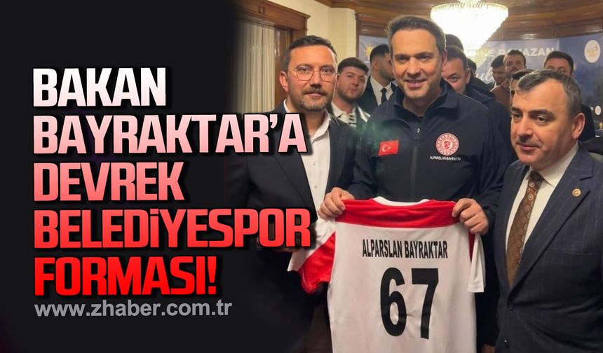 Bakan Bayraktar’a Devrek Belediyespor forması