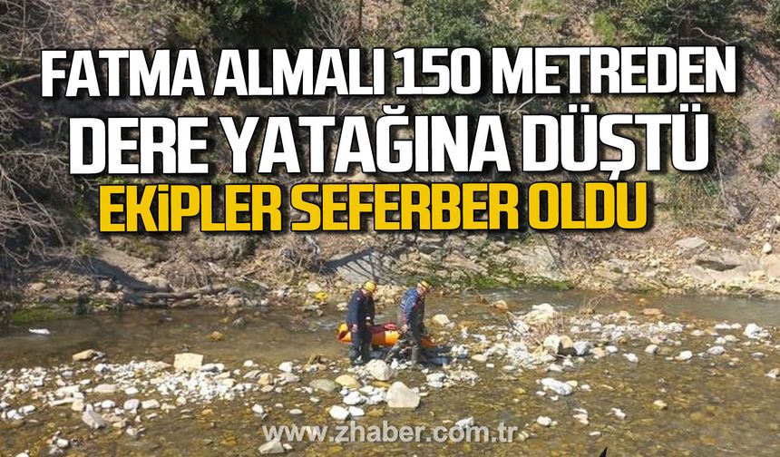 Zonguldak'ta Fatma Almalı 150 metreden dere yatağına düştü.