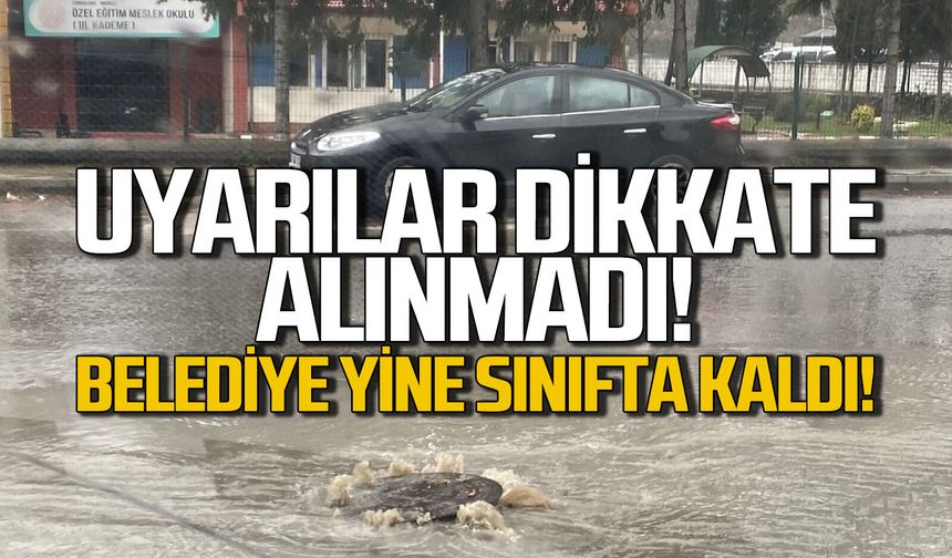 Uyarılar dikkate alınmadı... Zonguldak Belediyesi yine sınıfta kaldı