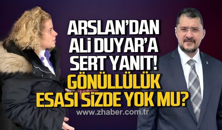 CHP’li Arslan’dan Duyar’a şok çıkış. Gönüllülük esası sizde yok mu?