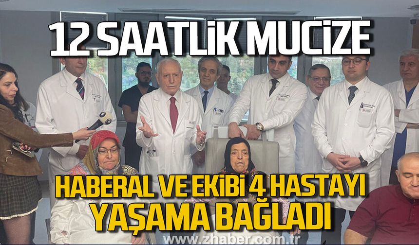 Prof. Dr. Mehmet Haberal ve ekibinden 12 saatlik mucize. 4 hastayı yaşama bağladı.