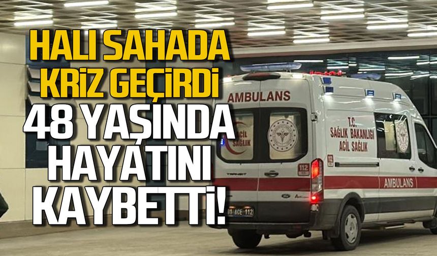 Halı sahada kriz geçirdi... Murat Kasapoğlu hayatını kaybetti