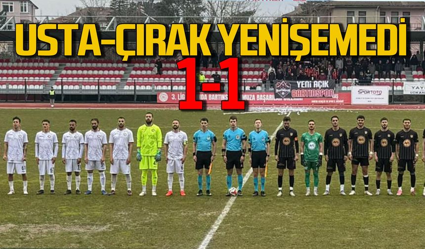 Usta-çırak kapışmasından galip çıkan olmadı!