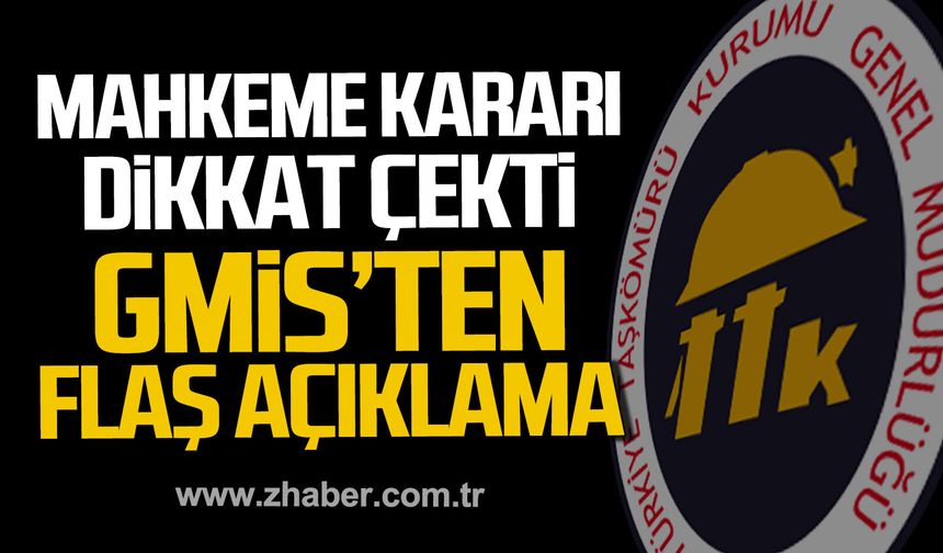 Mahkeme kararı dikkat çekti. GMİS'ten flaş açıklama.
