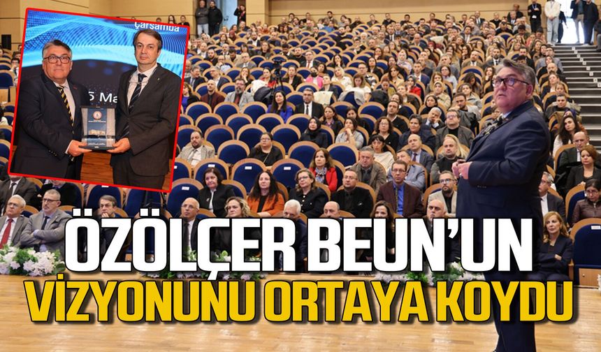 İsmail Hakkı Özölçer, BEUN’un başarılarını ve gelecek vizyonunu ortaya koydu