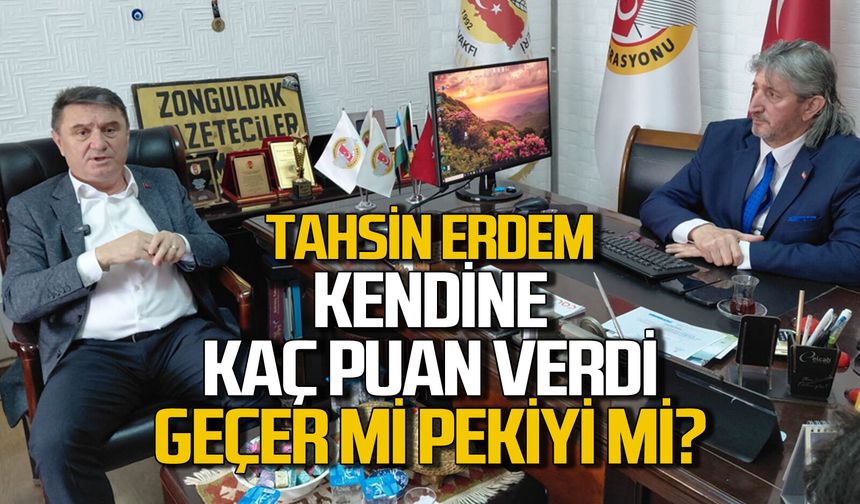 Tahsin Erdem hizmet süresine not verdi: Geçer mi Pekiyi mi?