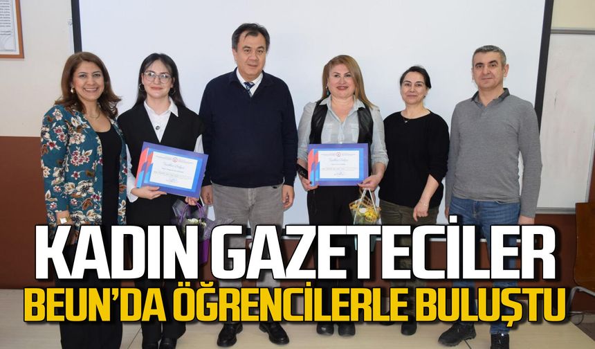 Kadın gazeteciler mesleğin zorluğunu üniversite öğrencileriyle paylaştı