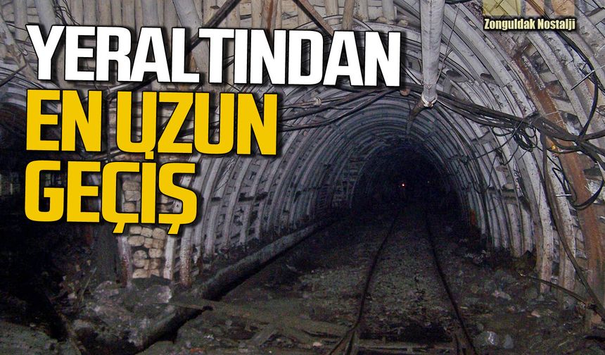 Yeraltından en uzun geçiş!