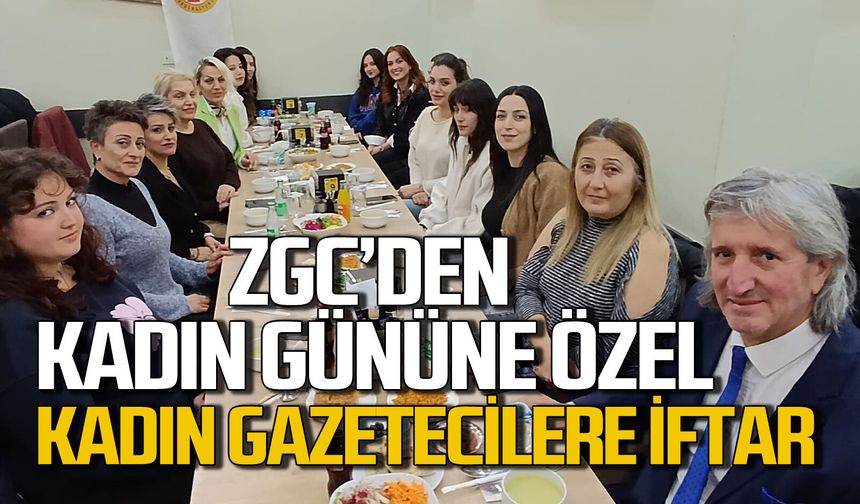 ZGC'den kadın gazetecilere Kadınlar Günü'ne özel iftar yemeği