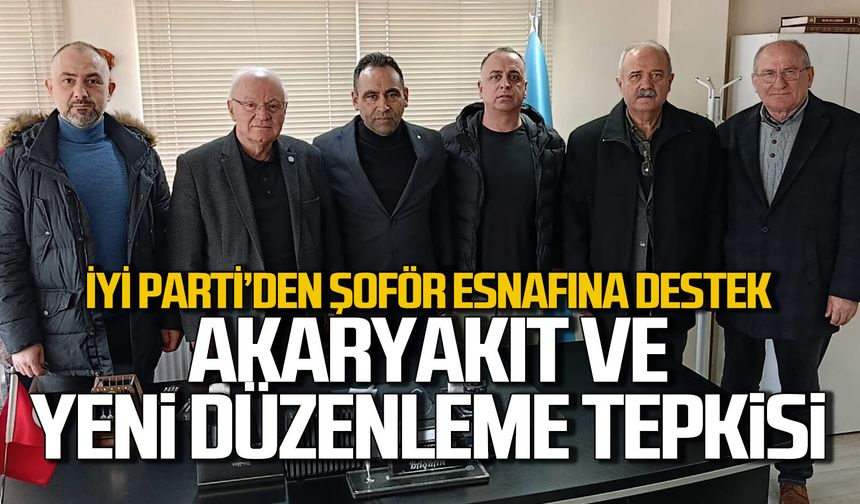 İYİ Parti'den şoför esnafına destek ziyareti