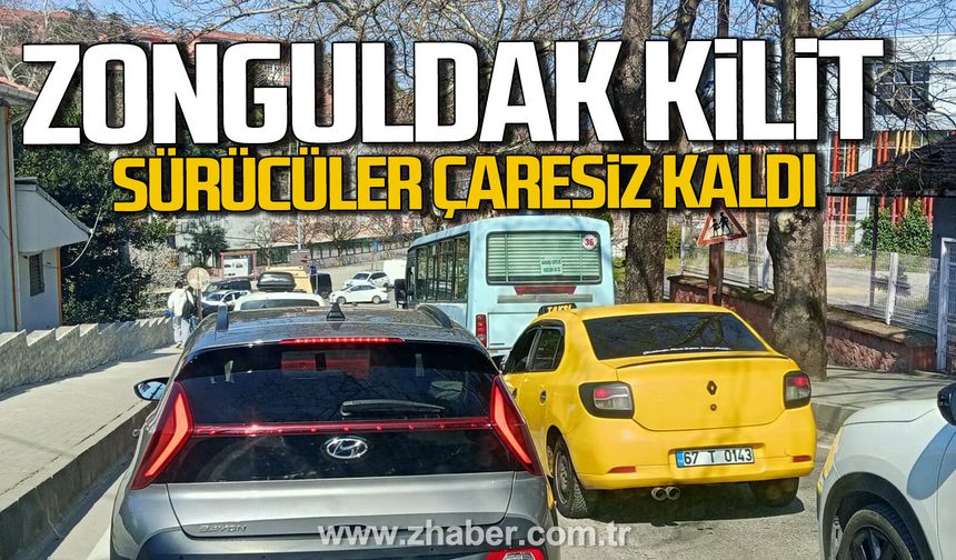 Zonguldak’ta trafik durdu. Sürücüler çaresiz kaldı.