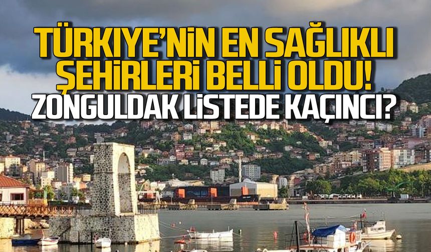 Zonguldak Türkiye’nin en uzun ömürlü şehirleri arasında