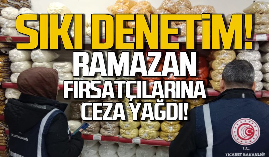 Ramazan’da Denetimler Sıklaştı: Uymayanlara Ceza Yağdı