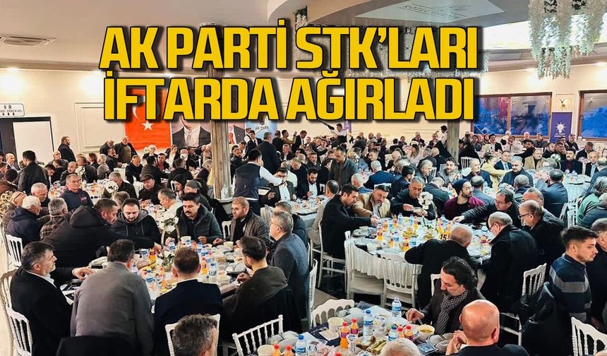 AK Parti Zonguldaklı STK’larla iftar sofrasında buluştu