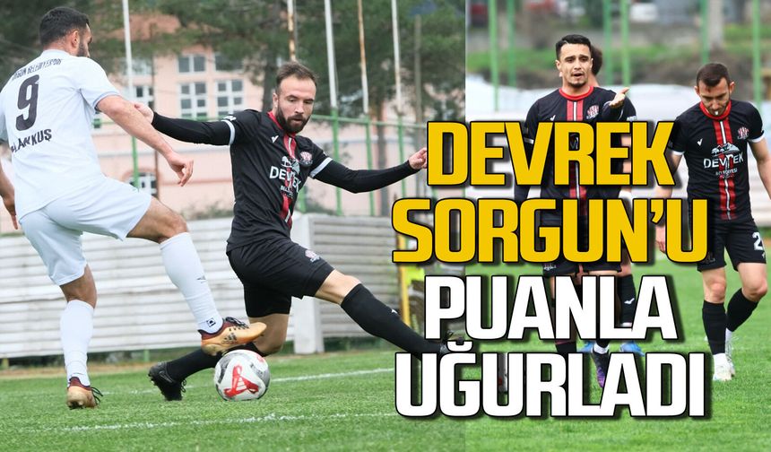 Devrek Belediyespor sahasında Sorgun'a puan kaptırdı
