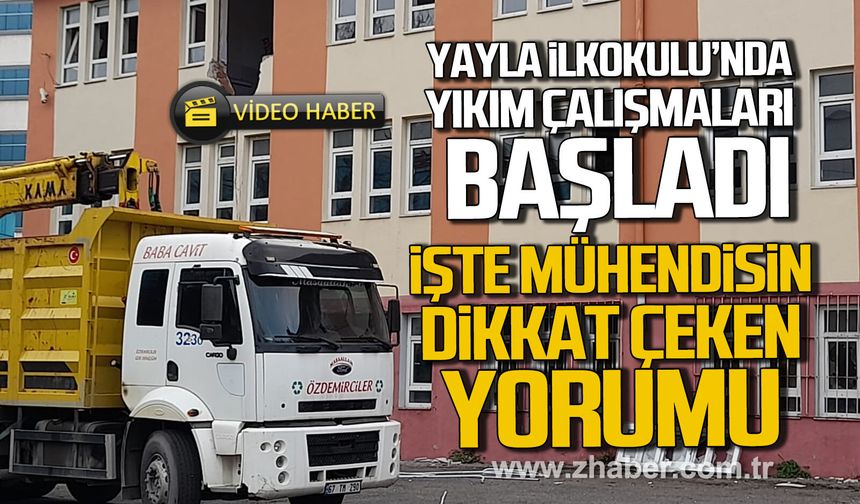 Zonguldak Yayla İlkokulu'nda yıkım çalışmaları başladı. İşte mühendisin dikkat çeken yorumu