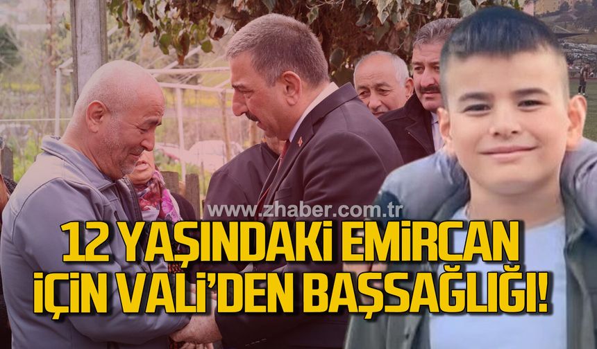 12 Yaşındaki Emircan için Vali’den başsağlığı