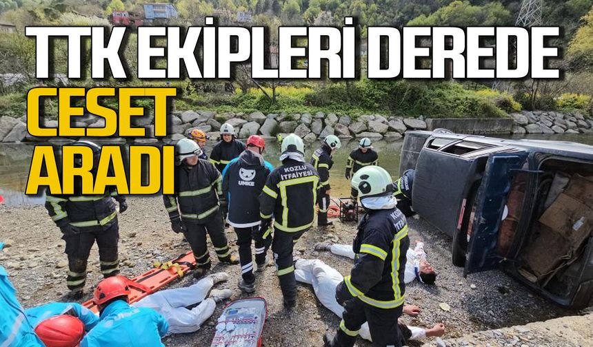TTK ekipleri ve jandarma Kozlu'da derede ceset aradı!