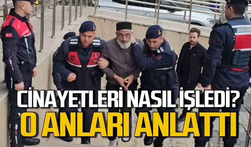 Eşi ve kayınvalidesini nasıl öldürdü? O anları anlattı!