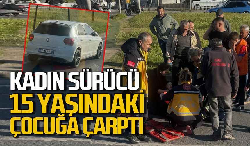 Kadın sürücü 15 yaşındaki öğrenciye çarptı