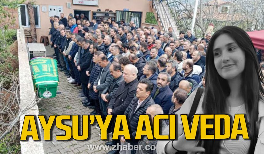 Aysu Öksüz dualarla uğurlandı.