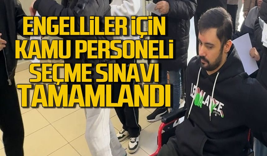 Engelliler için Kamu Personeli Seçme Sınavı tamamlandı