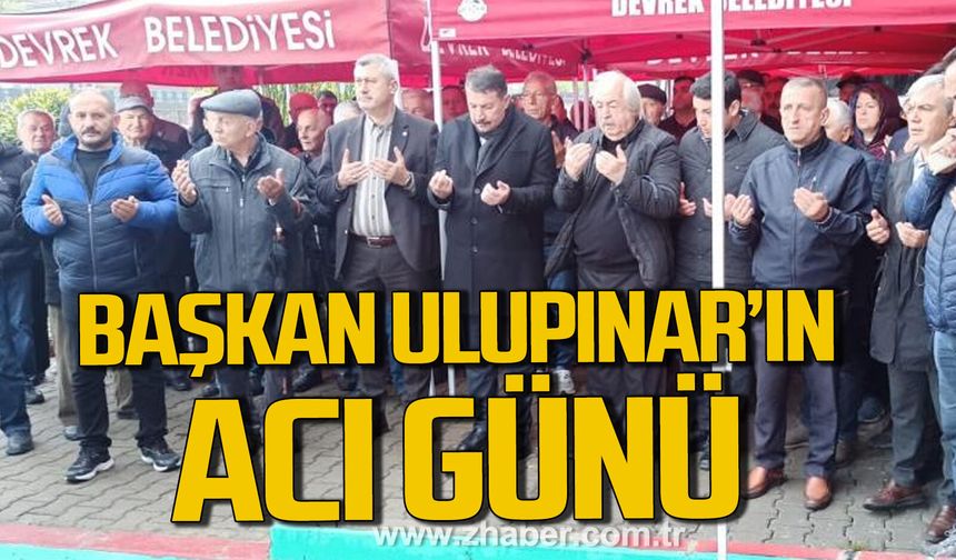 Özcan Ulupınar’ın acı günü