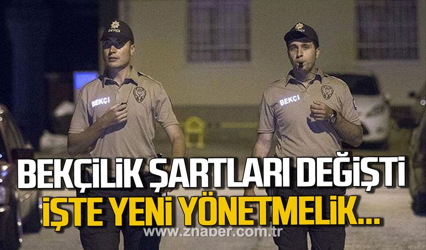 2026 Bekçilik şartları değişti. İşte yeni yönetmelik...