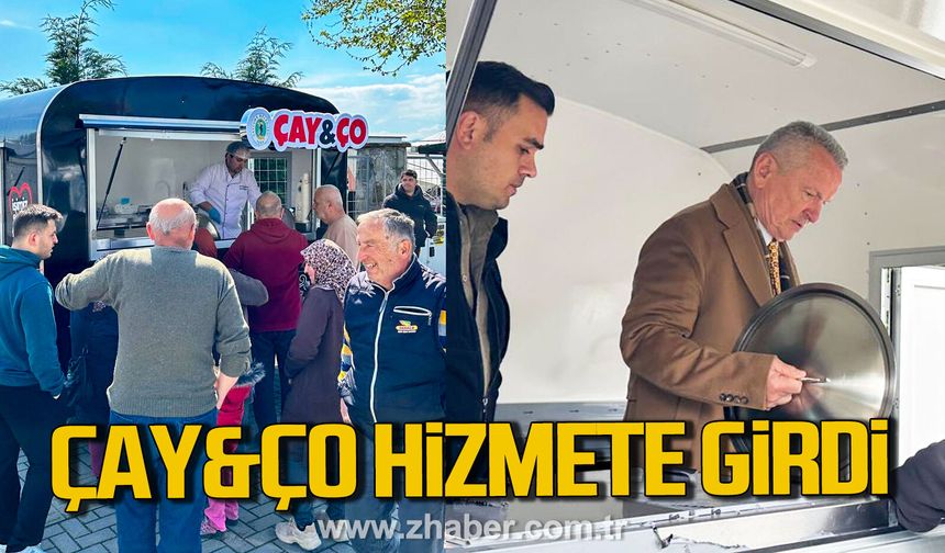 ÇAY&ÇO Hizmete Girdi