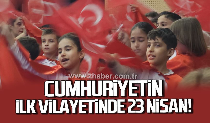 Cumhuriyetin ilk vilayetinde 23 Nisan coşkusu yaşandı